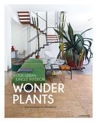Couverture du livre « Wonder plants » de Judith Baehner et Schampaert Irene aux éditions Lannoo