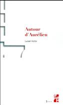 Couverture du livre « Autour d'aurelien » de Victor Lucien aux éditions Pu De Provence