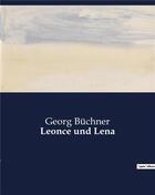 Couverture du livre « Leonce und Lena » de Georg Büchner aux éditions Culturea