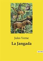 Couverture du livre « La Jangada » de Jules Verne aux éditions Culturea