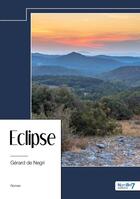 Couverture du livre « Eclipse » de Gerard De Negri aux éditions Nombre 7