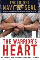 Couverture du livre « The Warrior's Heart » de Greitens Eric aux éditions Houghton Mifflin Harcourt