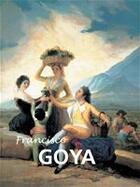 Couverture du livre « Francisco Goya » de Sarah Carr-Gomm aux éditions Parkstone International