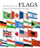 Couverture du livre « The directory of flags: a guide to flags from around the world » de Charlotte Greig aux éditions Ivy Press