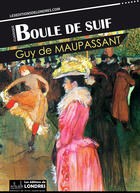 Couverture du livre « Boule de Suif » de Guy de Maupassant aux éditions Les Editions De Londres