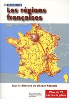Couverture du livre « Les régions françaises » de Adoumie+Daudel+Escar aux éditions Hachette Education