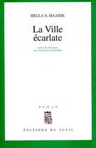 Couverture du livre « La ville écarlate » de Hella S. Haasse aux éditions Seuil