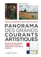 Couverture du livre « Panorama des grands courants artistiques » de Gérard Denizeau aux éditions Larousse