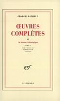 Couverture du livre « Oeuvres complètes t.6 ; la Somme athéologique t.2 » de Georges Bataille aux éditions Gallimard