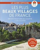 Couverture du livre « Les plus beaux villages de France ; 159 destinations de charme à découvrir » de  aux éditions Flammarion