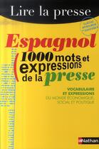 Couverture du livre « Espagnol ; 1000 mots et expressions de la presse (édition 2007) » de Gisele Prost aux éditions Nathan