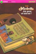 Couverture du livre « MICKETTE ; AIE PEUR ET TAIS-TOI » de Gudule/Durual aux éditions Nathan