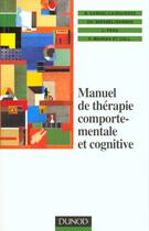 Couverture du livre « Manuel De Therapies Comportementales Et Cognitives » de Vera et Mirabel-Sarron et Samuel-Lajeunesse aux éditions Dunod