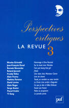 Couverture du livre « Perspectives critiques, la revue t.3 » de Roland Jaccard aux éditions Puf