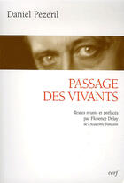 Couverture du livre « Passage des vivants » de Pezeril D aux éditions Cerf