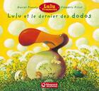 Couverture du livre « Lulu et le dernier des dodos » de Daniel Picouly et Frederic Pillot aux éditions Magnard