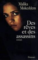 Couverture du livre « Des rêves et des assassins » de Malika Mokeddem aux éditions Grasset