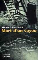 Couverture du livre « Mort d'un voyou » de Leauthier Alain aux éditions Grasset Et Fasquelle