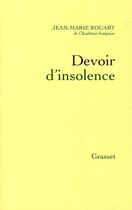 Couverture du livre « Devoir d'insolence » de Rouart-J.M aux éditions Grasset Et Fasquelle
