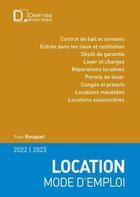 Couverture du livre « Location mode d'emploi (édition 2022/2023) » de Yves Rouquet aux éditions Delmas