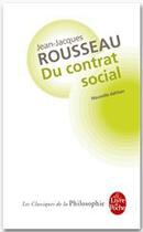 Couverture du livre « Du contrat social » de Jean-Jacques Rousseau aux éditions Le Livre De Poche