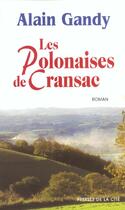 Couverture du livre « Les polonaises de cransac » de Alain Gandy aux éditions Presses De La Cite