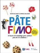 Couverture du livre « Pâte fimo ; 12 leçons de modelage pour réaliser près de 70 créations ! » de Mireia Salazar et Natacha Seret aux éditions L'inedite