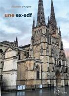 Couverture du livre « Une ex-SDF... » de Elizabeth D'Angèle aux éditions L'officine