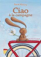 Couverture du livre « Ciao à la campagne » de Sarah Khoury aux éditions Pere Fouettard