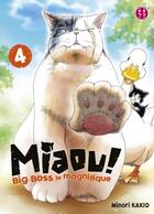 Couverture du livre « Miaou ! Big-Boss le magnifique Tome 4 » de Minori Kakio aux éditions Nobi Nobi