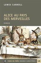 Couverture du livre « Alice au pays des merveilles » de Lewis Carroll aux éditions Voir De Pres