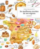 Couverture du livre « Les meilleures recettes de nos régions » de Jessie Kanelos Weiner aux éditions Marabout