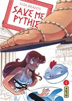 Couverture du livre « Save me Pythie Tome 4 » de Elsa Brants aux éditions Kana