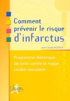 Couverture du livre « Comment prevenir risque d'infarctus » de Basdekis aux éditions Chiron