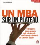 Couverture du livre « Un MBA sur un plateau » de Nicholas Bate aux éditions Esf