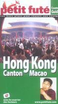 Couverture du livre « Hong-Kong, Canton, Macao (édition 2006) » de Collectif Petit Fute aux éditions Le Petit Fute