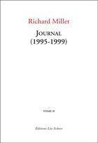 Couverture du livre « Journal t.2 ; 1995-1999 » de Richard Millet aux éditions Leo Scheer