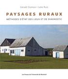 Couverture du livre « Paysages ruraux - methodes d'etat des lieux et de diagnostic » de Domon/Ruiz aux éditions Pu De Montreal