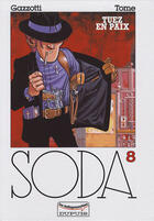 Couverture du livre « Soda Tome 8 : tuez en paix » de Philippe Tome et Bruno Gazzotti aux éditions Dupuis