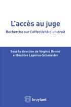 Couverture du livre « Accès au juge : quelles évolutions? » de Virginie Donier aux éditions Bruylant