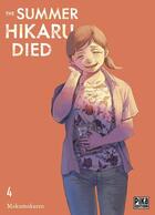 Couverture du livre « The Summer Hikaru Died T04 » de Mokumokuren aux éditions Pika