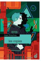 Couverture du livre « Les copies » de Jesper Wung-Sung aux éditions Rouergue