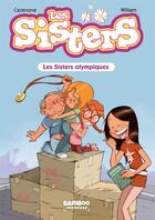 Couverture du livre « Les Sisters Tome 5 : les Sisters olympiques » de Christophe Cazenove et William aux éditions Bamboo