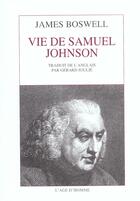 Couverture du livre « Vie de Samuel Johnson » de James Boswell aux éditions L'age D'homme