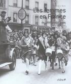 Couverture du livre « Les femmes en France de 1880 à nos jours » de Y Ripa aux éditions Chene