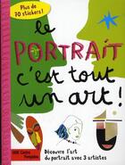 Couverture du livre « Le portrait, c'est tout un art ! » de Anne Weiss aux éditions Centre Pompidou