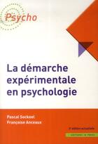 Couverture du livre « La démarche expérimentale en psychologie (3e édition) » de Pascal Sockeel et Francoise Anceaux aux éditions In Press