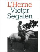 Couverture du livre « Cahier Victor Segalen t.71 » de  aux éditions L'herne