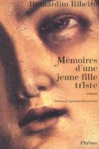 Couverture du livre « Memoires d une jeune fille triste » de Bernardim R aux éditions Phebus