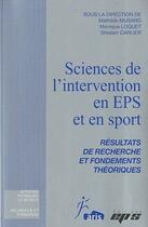 Couverture du livre « Sciences de l'intervention en eps et sport » de Co Edi.Aris Collecti aux éditions Eps